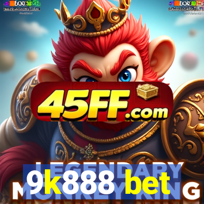 9k888 bet